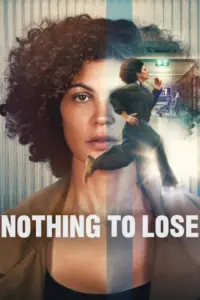 Download Nothing to Lose (2026) NF WEB-DL Dual Audio [Hindi (DD5.1) & English] 480p & 720p & 1080p ESub