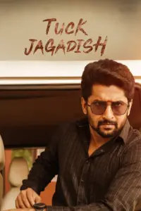 Download Tuck Jagadish (2021) UNCUT AMZN WEB-DL Dual Audio [Hindi (DD2.0) & Telugu] 480p & 720p & 1080p ESub