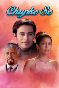 Download Chupke Se (2003) JC WEB-DL Hindi Movie (AAC 2.0) 480p & 720p & 1080p