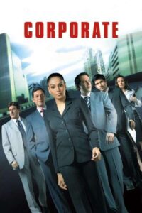 Download Corporate (2006) Ai Upscale DVD9 Hindi Movie (DD 5.1) 480p & 720p & 1080p ESub