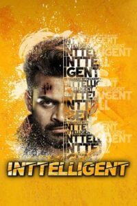 Download Inttelligent (2018) WEB-DL Dual Audio [Hindi (AAC 2.0) & Telugu] 480p & 720p & 1080p ESub