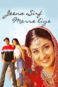 Download Jeena Sirf Merre Liye (2002) JC WEB-DL Hindi Movie (AAC 2.0) 480p & 720p & 1080p