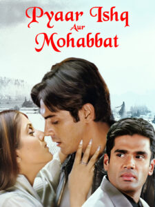 Download Pyaar Ishq Aur Mohabbat (2001) AMZN WEB-DL Hindi Movie (DD 5.1) 480p & 720p & 1080p ESub