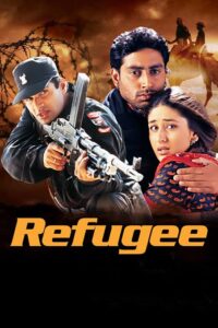 Download Refugee (2000) AMZN WEB-DL Hindi Movie (DD 5.1) 480p & 720p & 1080p ESub