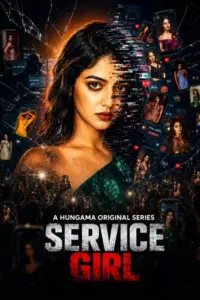 Download Service Girl 2026 (Season 1) WEB-DL Hindi (AAC 2.0) 480p & 720p & 1080p [Hungama Originals] WEB Series