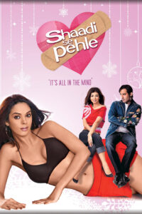 Download Shaadi Se Pehle (2006) AMZN WEB-DL Hindi Movie (DD 2.0) 480p & 720p & 1080p ESub