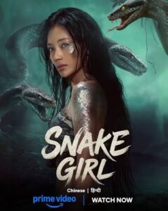 Download The Snake Girl (2025) AMZN WEB-DL Dual Audio [Hindi (DD 2.0) & Chinese] 480p & 720p & 1080p ESub