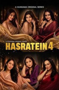 Download Hasratein (Season 4) WEB-DL Hindi (AAC 2.0) 480p & 720p & 1080p Hungama Original Web Series