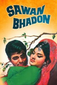 Download Sawan Bhadon (1970) SM WEB-DL Hindi Movie (AAC 2.0) 480p & 720p & 1080p ESub